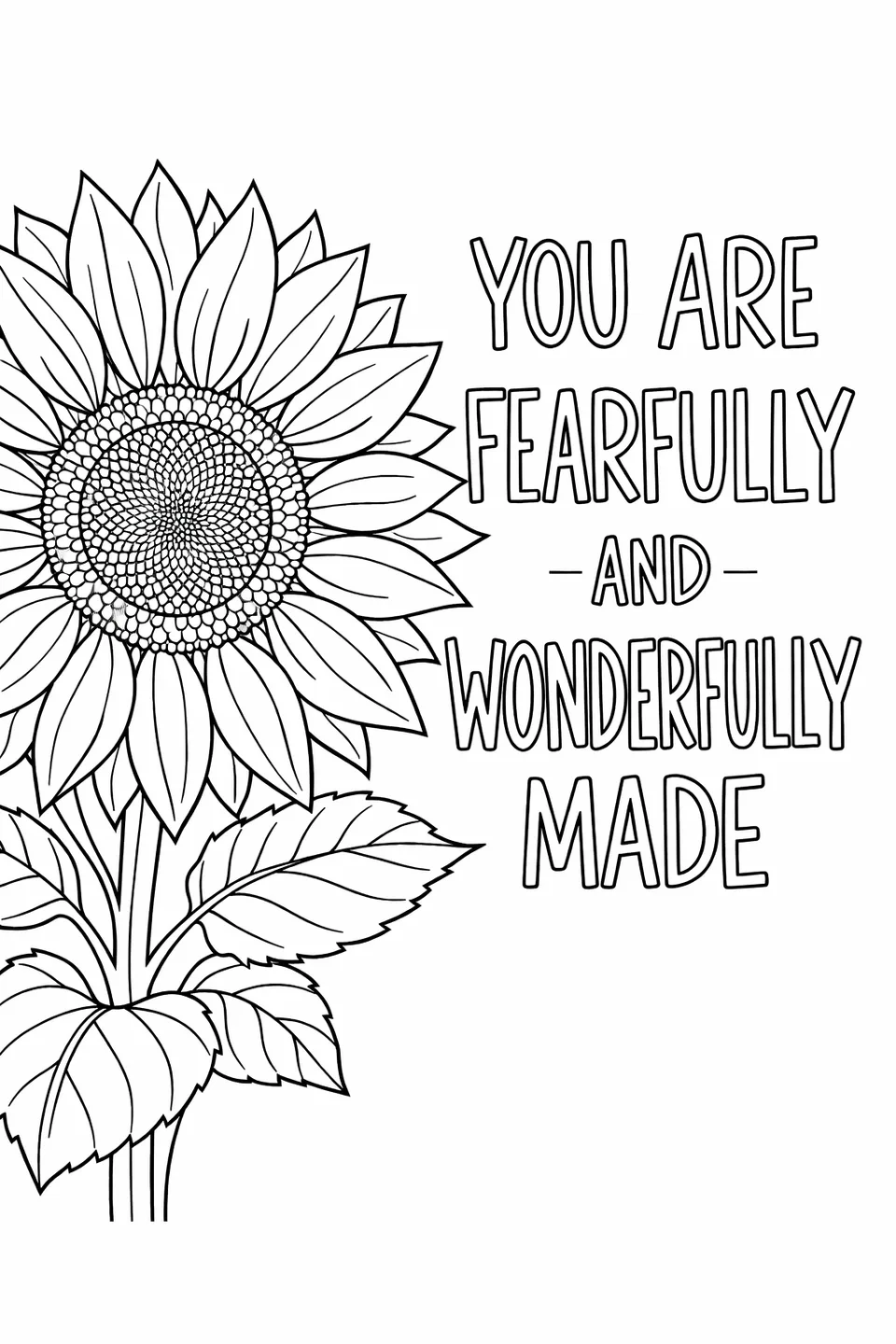 Bible verse 'You Are Fearfully And Wonderfully Made' beside a large sunflower with detailed petals and seed center